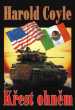 ob�lka knihy Coyle, Harold - K�est ohn�m